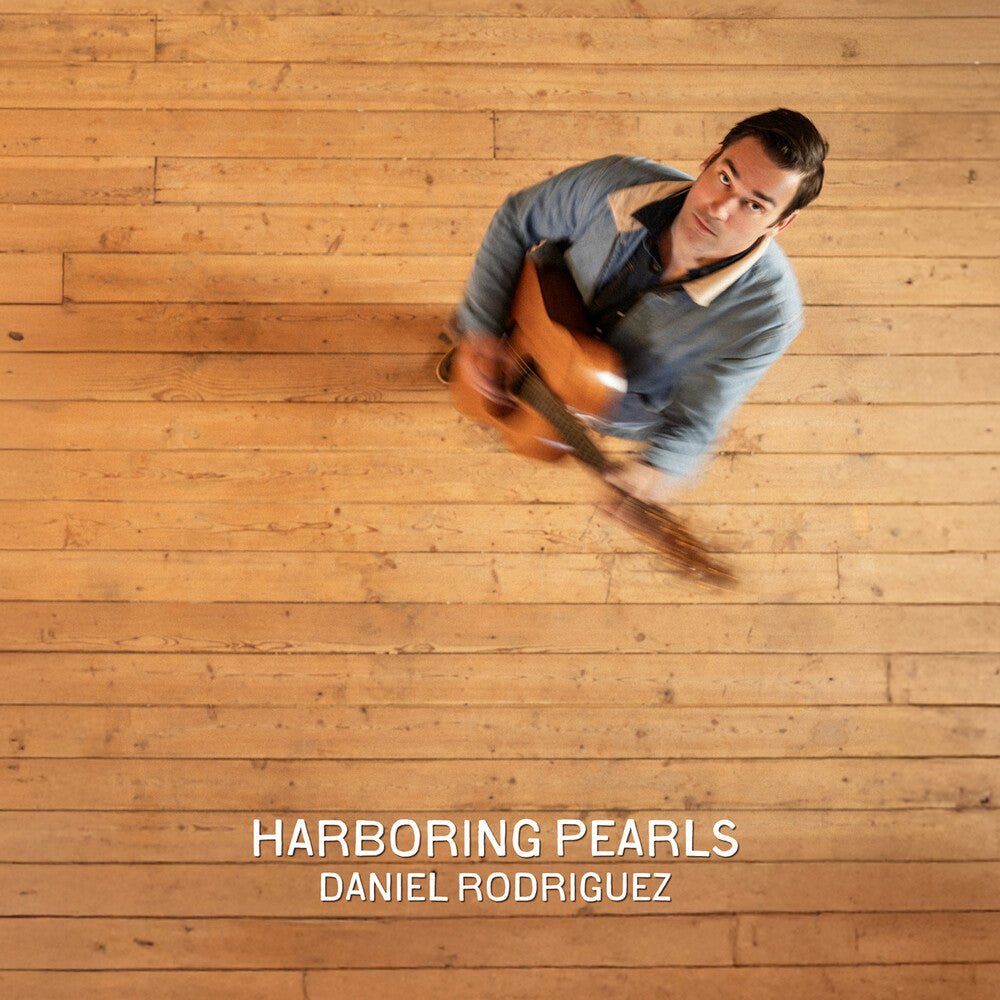 Rodriguez, Daniel - Harboring Pearls [LP]