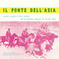 Piero Umiliani - Il Pontee Dell'asia [Reissue]