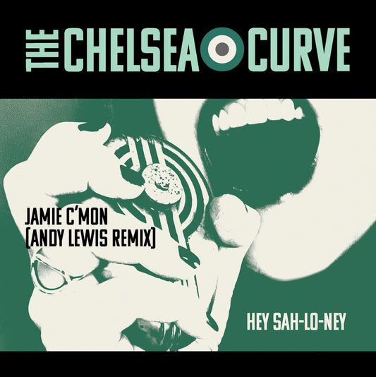 Chelsea Curve / Andy Lewis - Jamie C'mon / Hey Sah-Lo-Ney (Rmx) [LP]