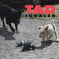 Tad - Inhaler (Hol) [CD]