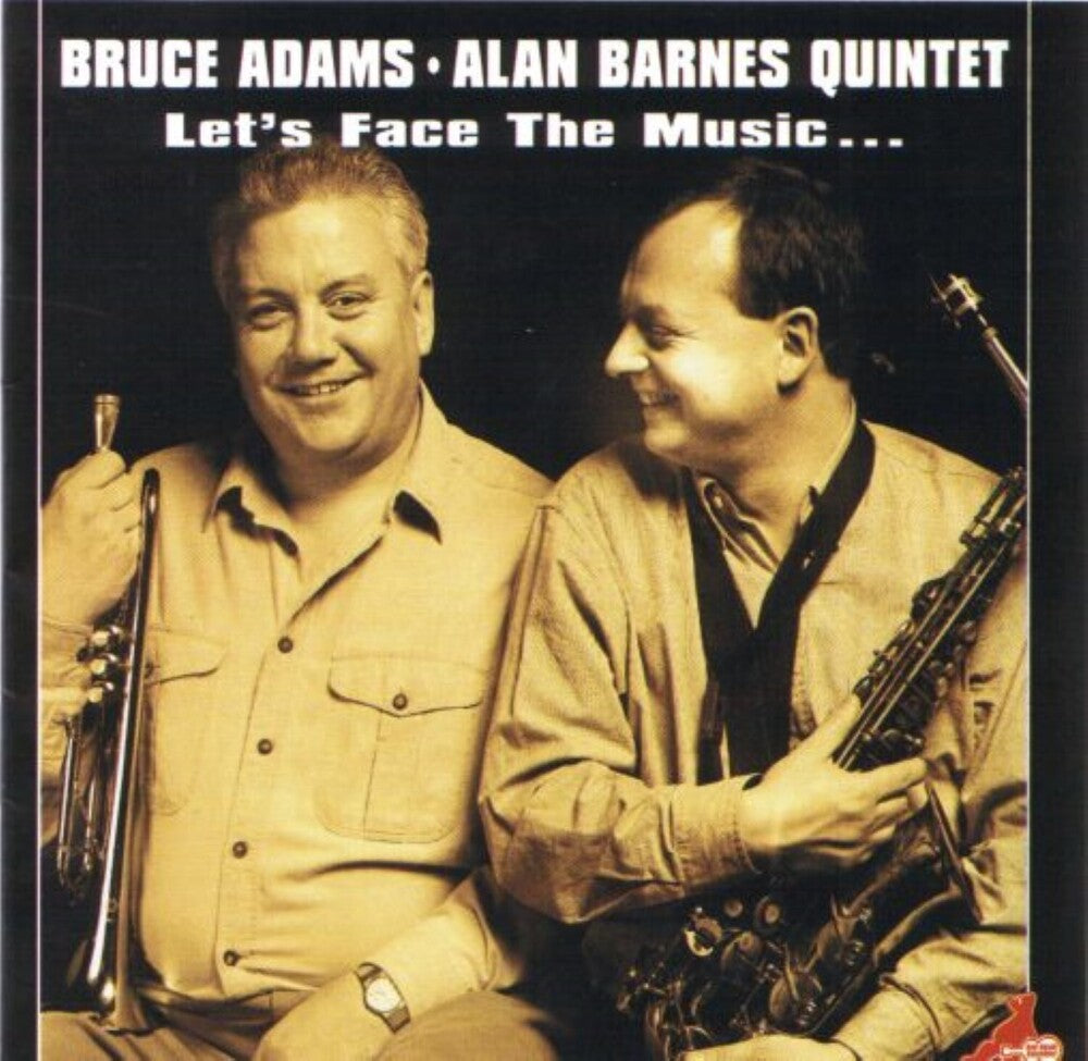 Bruce Adams  / Barnes,Alan - Let's Face The Music [CD]