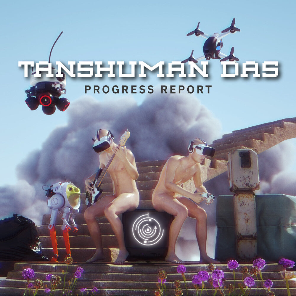 Tanshuman Das - Progress Report [CD]