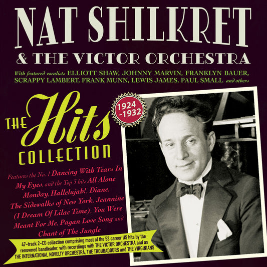 Nat Shilkret  & Victor Orchestra - Hits Collection 1924-32 [CD]