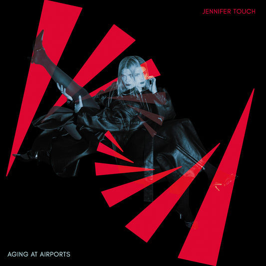 Jennifer Touch - Aging At Airports [Limited Edition]