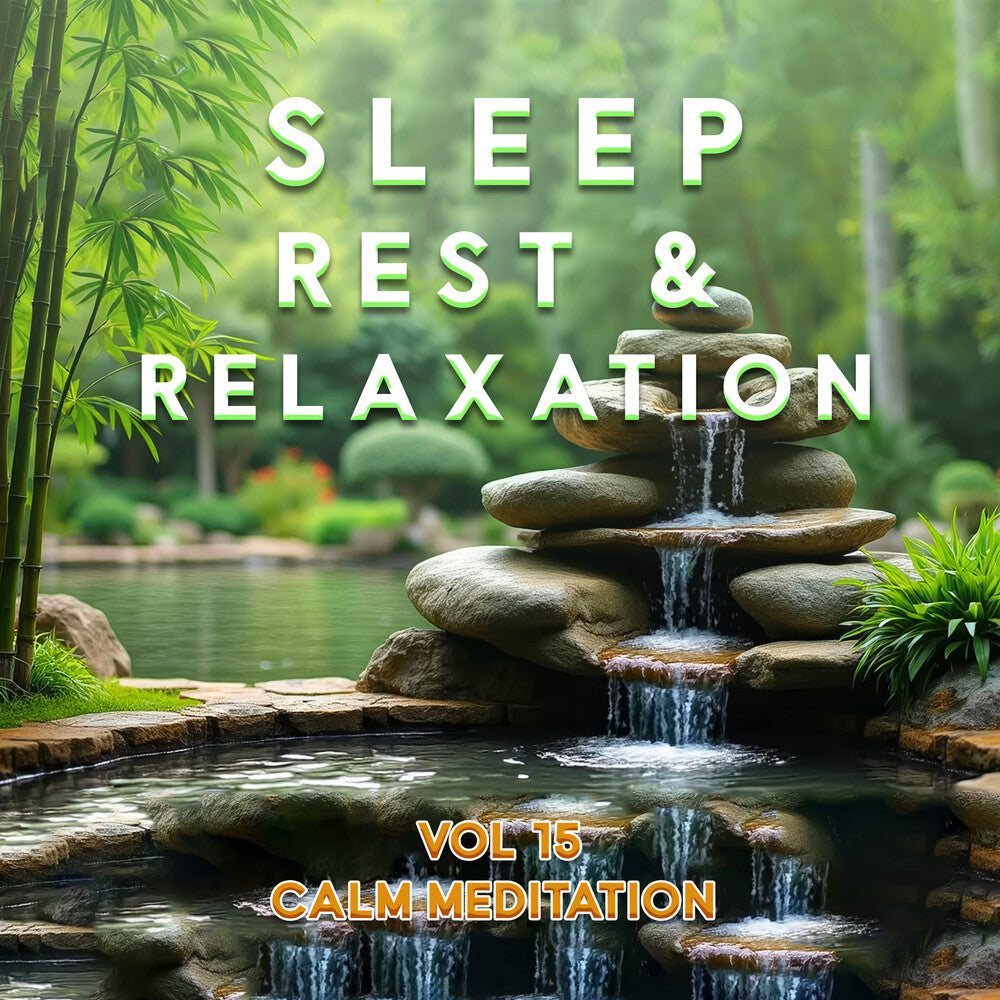 Pre-Order: Sleep Rest And Relaxation Vol.15: Calm / Various - Sleep Rest And Relaxation Vol.15: Calm / Various [CD]