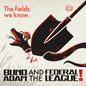 Blind Adam & The Federal League - Fields We Know [LP]