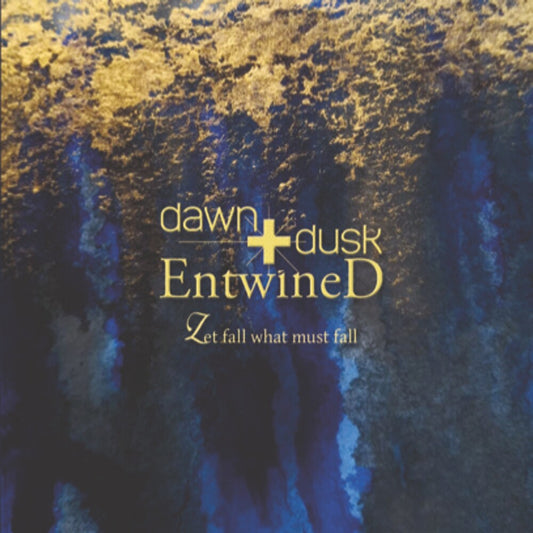 Dawn + Dusk Entwined - Let Fall What Must Fall [CD]