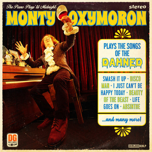 Oxymoron, Monty - The Piano Plays 'Til Midnight: Monty Oxymoron Plays The Songs Of The Damned [LP]