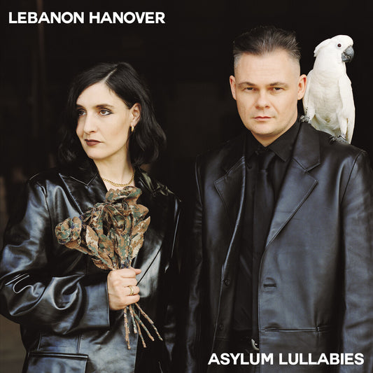 Lebanon Hanover - Asylum Lullabies [LP]
