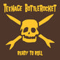 Teenage Bottlerocket - Ready To Roll [LP]