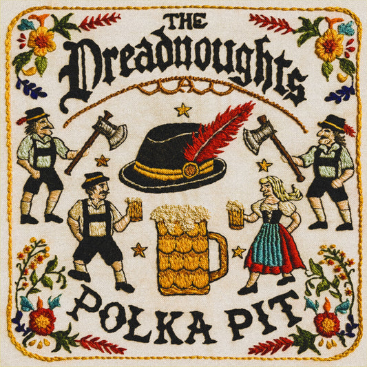 Dreadnoughts - Polka Pit [LP]