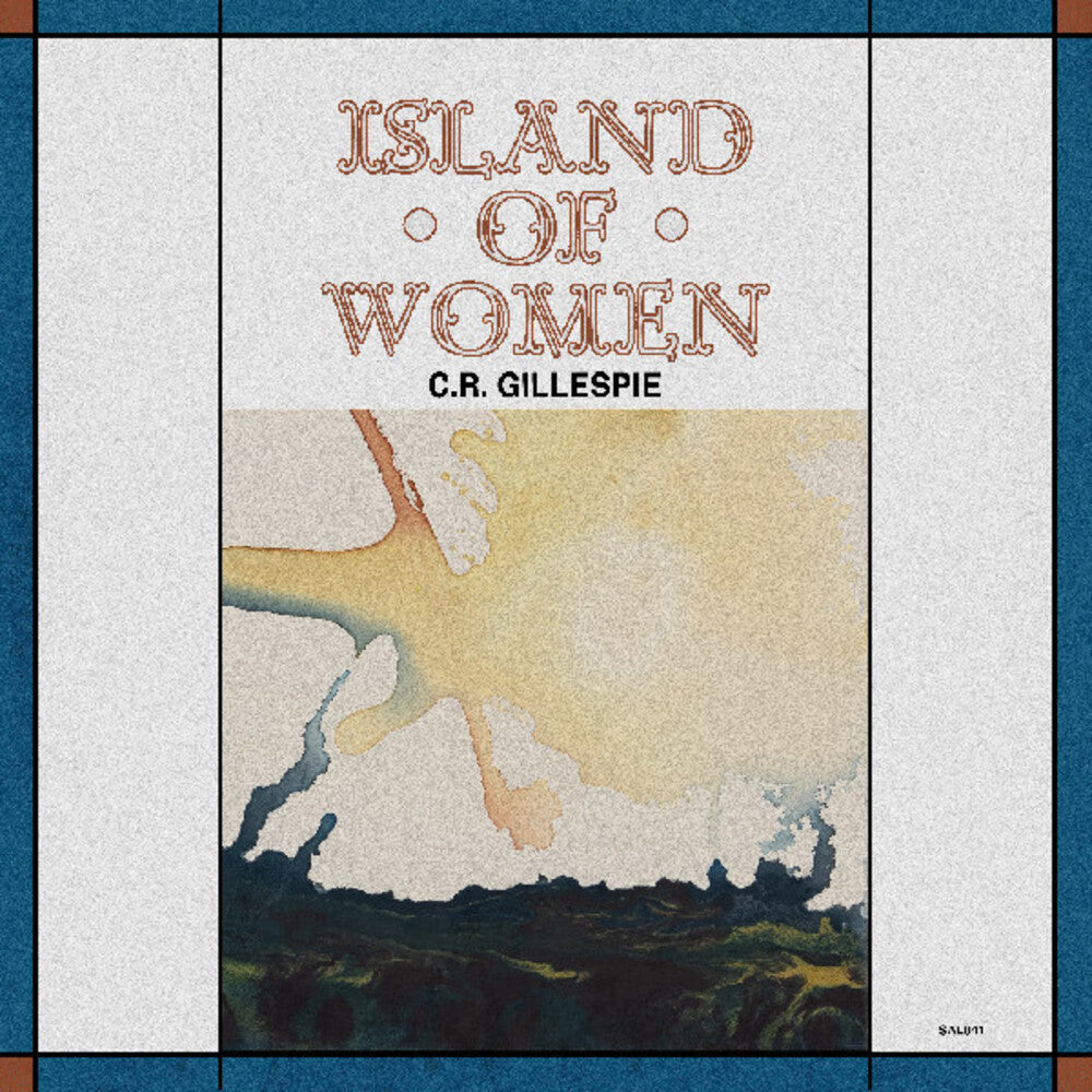 C.R. Gillespie - Island Of Women [180 Gram]