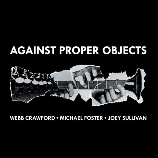 Michael Foster - Against Proper Objects [CD]