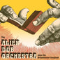Alien Dub Orchestra - Plays The Breadminster Songbook [LP]