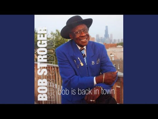 Bob Stroger  / Headcutters - Bob Is Back [CD]