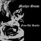 Mother Goose - From The Depths [CD]