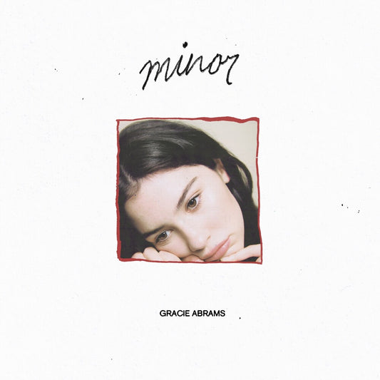 Gracie Abrams - minor (5 Year Anniversary) -  [EP]