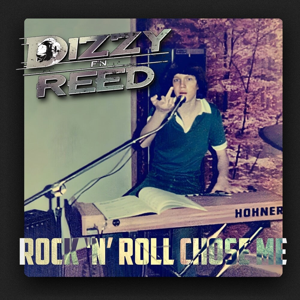 Dizzy Reed - Rock 'n Roll Chose Me [LP]