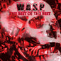 W.A.S.P. - Best Of The Best [CD]