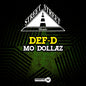 Def-D - Mo Dollaz [CD]
