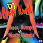 DJ Nasty Knock - Bass, Bumps And Nasty Pumps [CD]