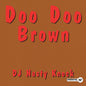 DJ Nasty Knock - Doo Doo Brown [CD]