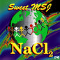 Sweet Msj - NaCI2 [CD]