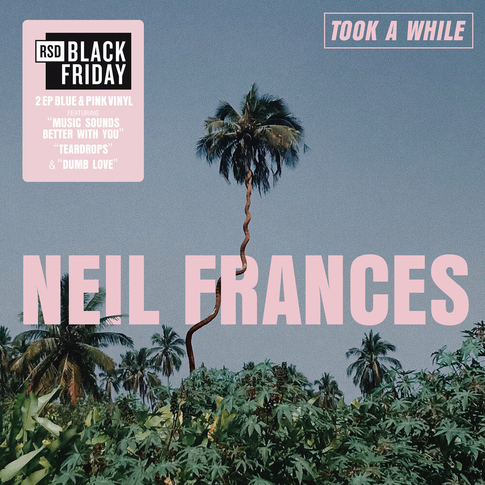 Neil Frances - Took A While/Stay Strong Play Long [RSD Black Friday 2025]