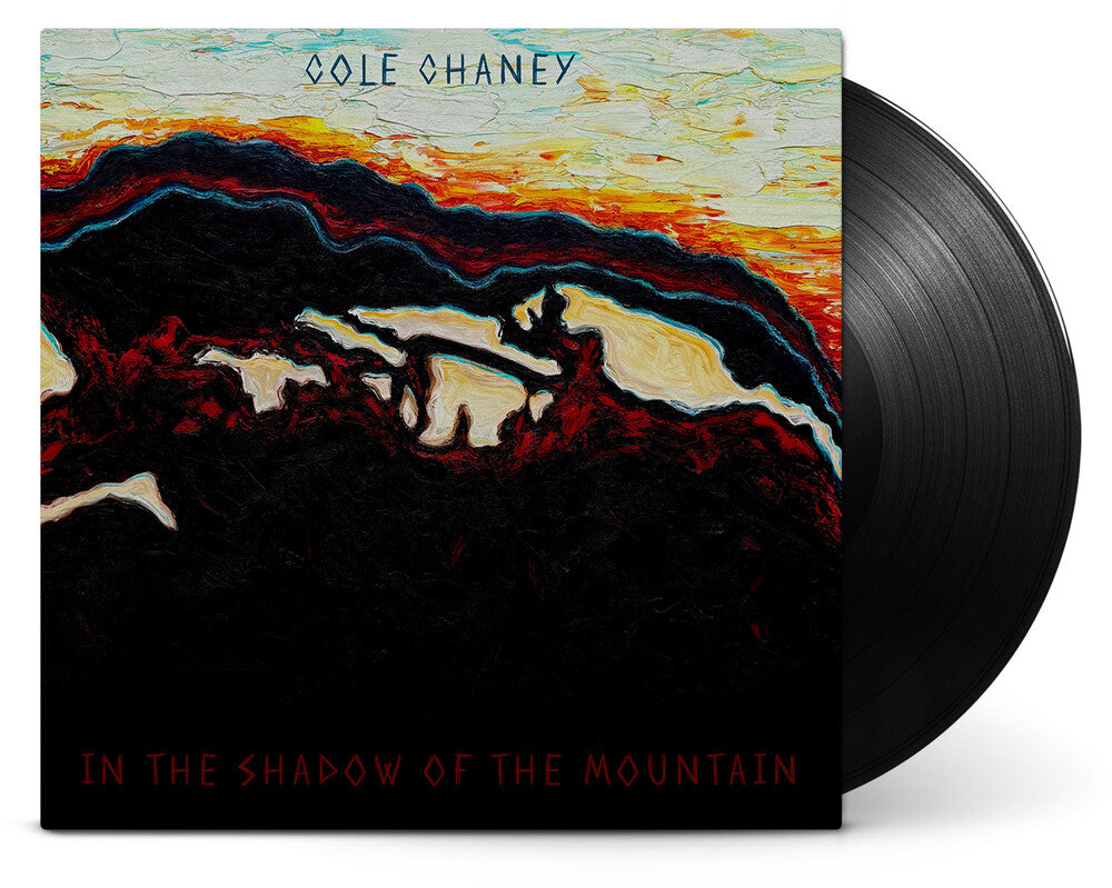 Cole Chaney - In The Shadow Of The Mountain [LP]