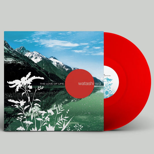 Watashi Wa - Love Of Life - Red [Colored Vinyl] (Red)