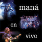 Mana - En Vivo [LP]
