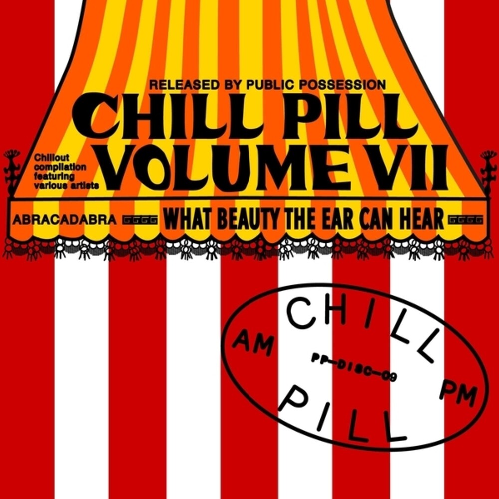Chill Pill Volume Vii / Various - Chill Pill Volume Vii / Various [CD]