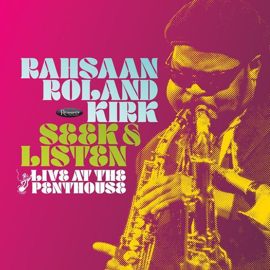 Rahsaan Kirk  Roland - Seek & Listen: Live At The Penthouse [RSD Black Friday 2025]