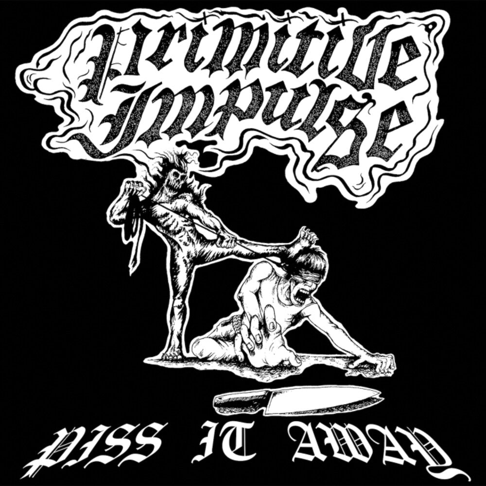 Primitive Impulse - Piss It Away [LP]