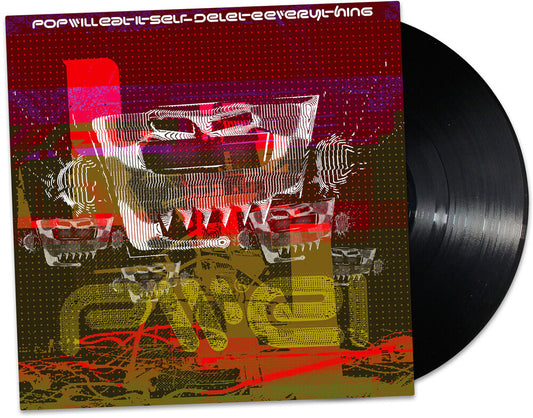 Pop Will Eat Itself - Delete Everything [LP]
