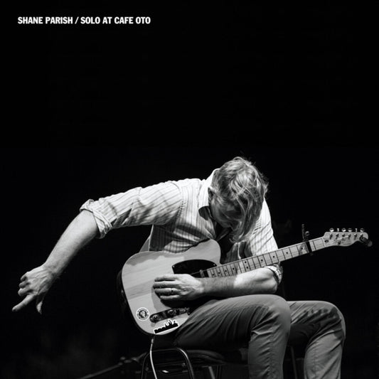 Shane Parish - Solo At Cafe Oto [LP]