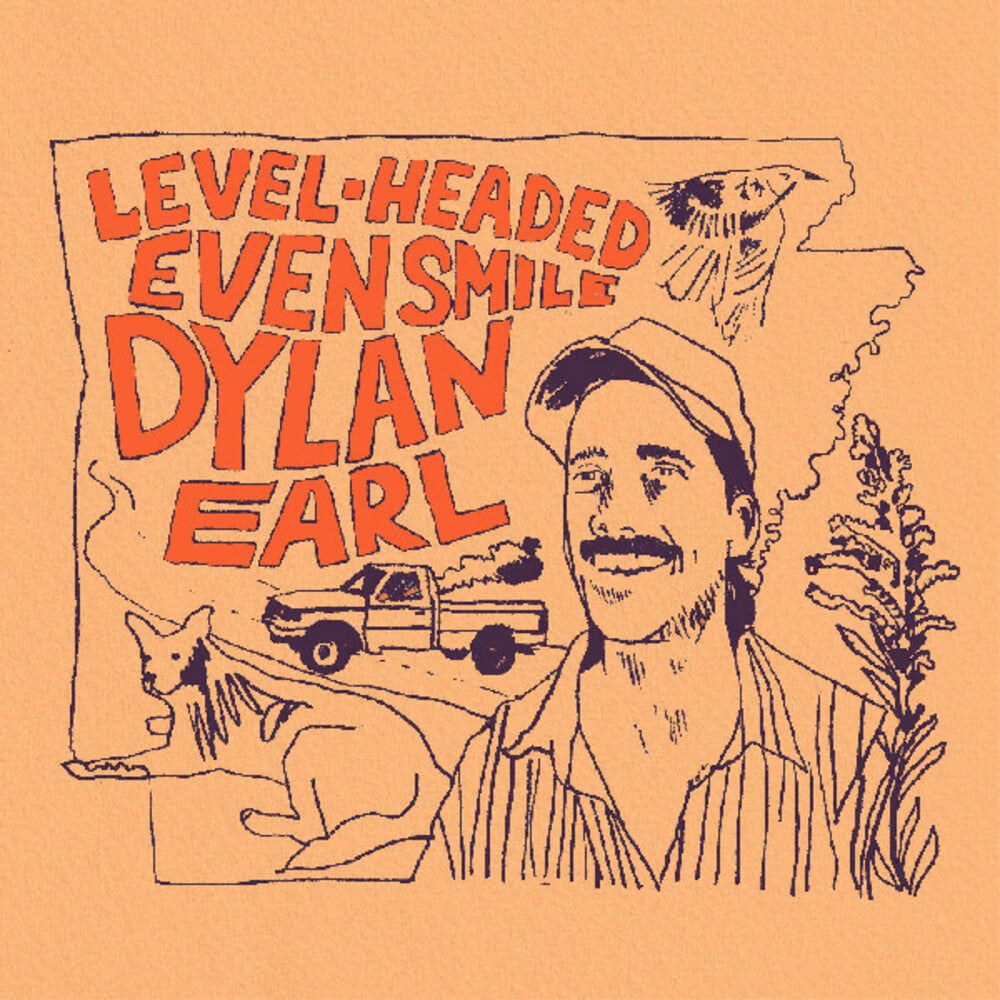 Dylan Earl - Level-Headed Even Smile [LP]