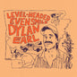 Dylan Earl - Level-Headed Even Smile [LP]
