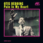 Otis Redding - Pain In My Heart (Mono) (Gate) [180 Gram]
