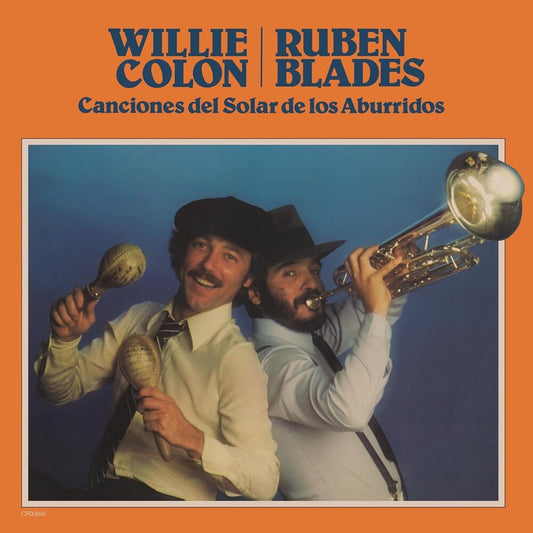 the album cover for Willie Colon &amp; Ruben Blades - Canciones del Solar de los Aburridos