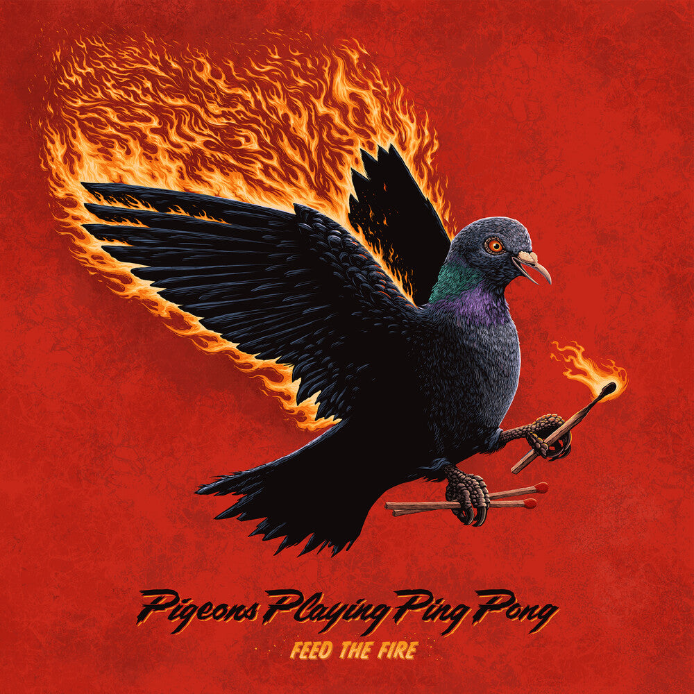 Pigeons Playing Ping Pong - Feed The Fire [Fire 2x Vinyl LP (180 gram)]