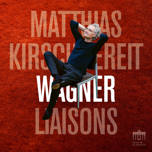 Pre-Order: Matthias Kirschnereit - Wagner Liaisons [CD]