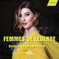 the album cover for Arghamanyan, Nareh - Femmes de Legende