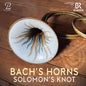 Solomon's Knot - Bach's Horns [CD]