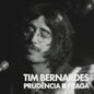 Tim Bernardes - Prudencia - Praga [7" Vinyl]