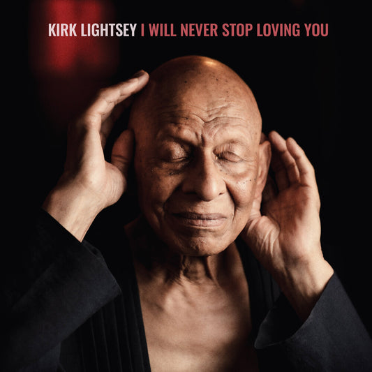 Kirk Lightsey - I Will Never Stop Loving You [180 Gram]