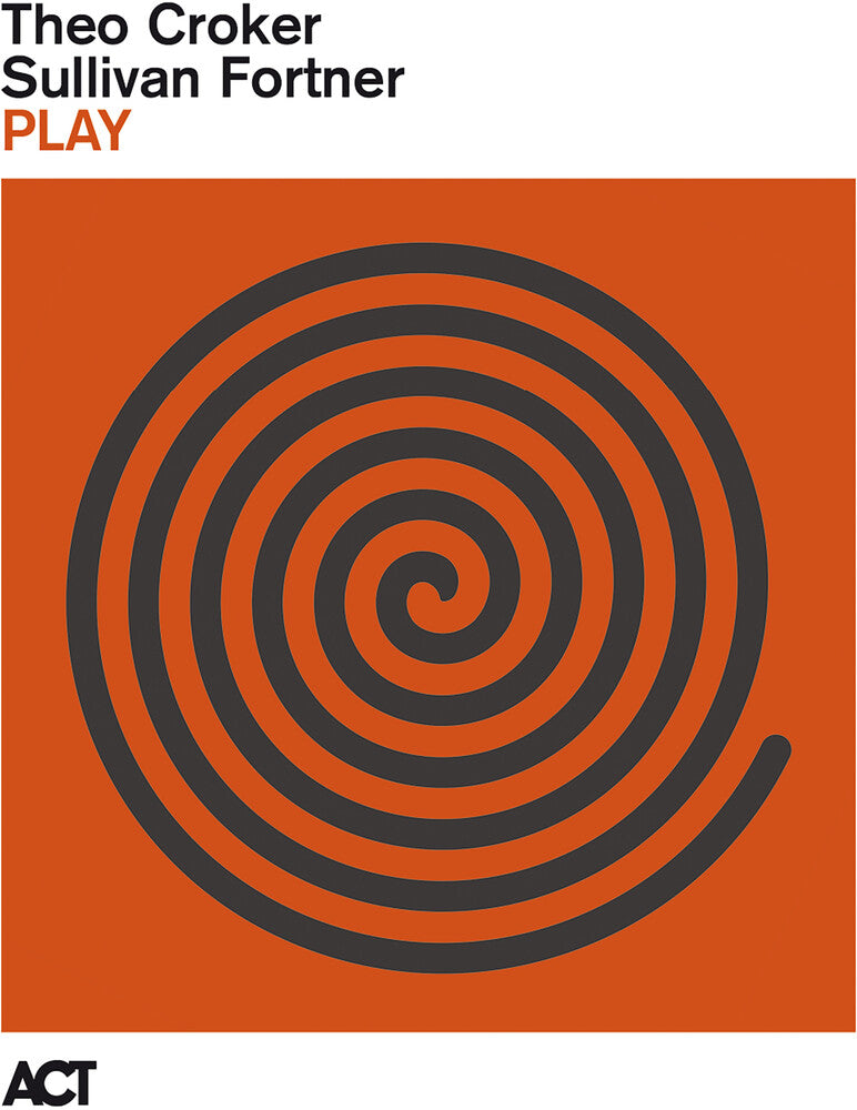 Theo Croker  / Fortner,Sullivan - Play [CD]