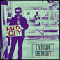 Tyron Benoit - Mid City [CD]