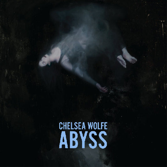 Pre-Order: Chelsea Wolfe - Abyss (10th Anniversary) -  [LP]