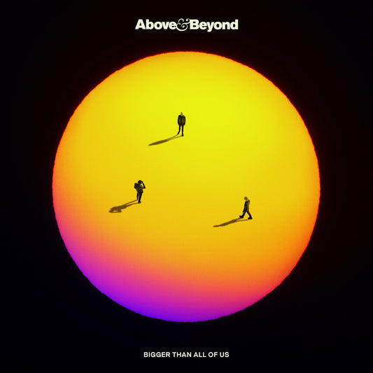 Above & Beyond - Bigger Than All Of Us [LP]